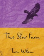 The Slow Farm - Book Cover