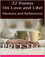 22 Poems On Love and Life!: Memoirs and Reflections - Book Cover