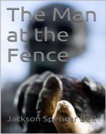 The Man at the Fence - Book Cover