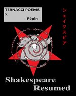 Shakespeare Resumed (Ternacci Poems Book 10) - Book Cover