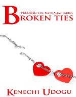 Broken Ties: Prequel (The Mentalist Series) - Book Cover