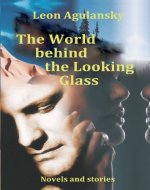 The World behind the Looking Glass - Book Cover