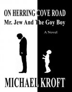 On Herring Cove Road: Mr. Jew And The Goy Boy - Book Cover