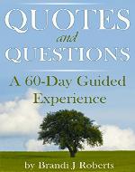 Quotes and Questions: A 60-Day Guided Experience - Book Cover
