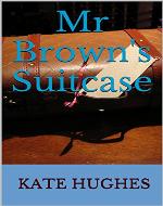 Mr Brown's Suitcase - Book Cover
