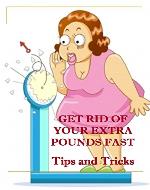 Get rid of your extra pounds fast: Tips and tricks in weight loss - Book Cover