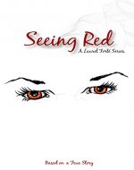 Seeing Red (Laurel Forte Series Book 2) - Book Cover