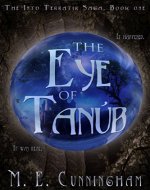 The Eye of Tanub (The Into Terratir Saga Book 1) - Book Cover