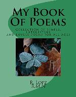 My Book Of Poems: Collection of Simple, Interesting and Lovely Poems for All Ages - Book Cover