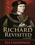 Richard Revisited: A Novel about Shakespeare and Richard III - Book Cover