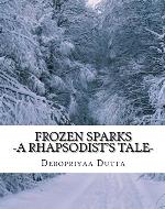 Frozen Sparks: A Rhapsodist's Tale - Book Cover