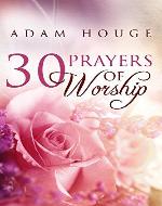30 Prayers Of Worship - Book Cover