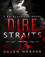 Dire Straits (Bo Blackman Book 1) - Book Cover