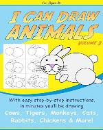 I Can Draw Animals 2 (Step-by-Step Drawing) - Book Cover