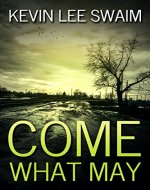 Come What May (A Sam Harlan Novel Book 1) - Book Cover
