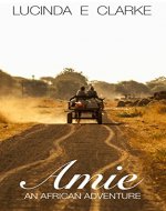 Amie an African Adventure - Book Cover