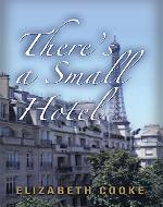 There's a Small Hotel - Book Cover