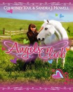 Angels Club (One Kid, One Horse, Can Change the World) - Book Cover