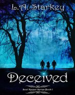 Deceived: (A greek mythology tale about soul mates in a paranormal love triangle) (Soul Keeper Series Book 1) - Book Cover