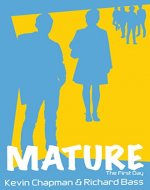 Mature: The First Day - Book Cover