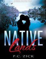 Native Lands (Florida Fiction Series): Nature and love disrupted always find a way back - Book Cover