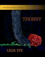 Thorny (Smothered Rose Trilogy Book 1) - Book Cover