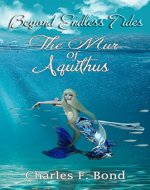 The Mur of Aquithus: Beyond Endless Tides Novella 2 - Book Cover