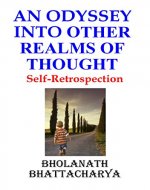 An Odyssey Into Other Realms of Thought: Self-Retrospection - Book Cover