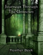 Journeys Through The Unknown (The Horror Diaries) - Book Cover