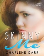 Skinny Me (A New Start Book 1) - Book Cover
