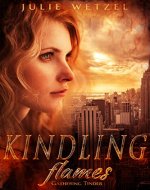 Kindling Flames: Gathering Tinder (The Ancient Fire Series Book 1) - Book Cover
