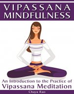 Vipassana Mindfulness: An Introduction to the Practice of Vipassana Meditation - Book Cover