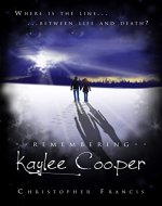Remembering Kaylee Cooper - Book Cover