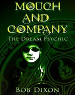 Mouch and Company: The Dream Psychic - Book Cover
