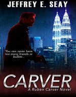 CARVER (An NCIS Special Agent Ruben Carver Novel Book 1) - Book Cover