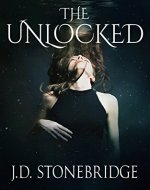 The Unlocked (Charlie Hartley Series Book 1) - Book Cover
