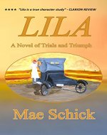 Lila: A Novel of Trials and Triumph - Book Cover