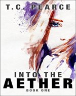 Into the Aether: Part One - Book Cover