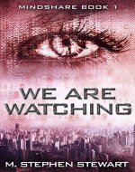 We Are Watching: Mindshare Book 1 - Book Cover