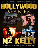 Hollywood Games: A Hollywood Alphabet Series Thriller - Book Cover