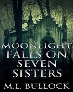 Moonlight Falls on Seven Sisters (Seven Sisters Series Book 2) - Book Cover