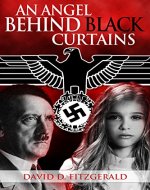 An Angel Behind Black Curtains - Book Cover