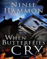 When Butterflies Cry: A Novel - Book Cover