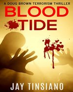 Blood Tide: A Doug Brown Terrorism Thriller - Book Cover