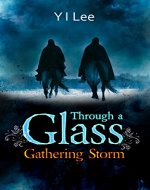 Gathering Storm (Through a Glass Book 2) - Book Cover