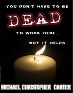 You don't have to be dead to work here...but it helps.: a supernatural novella (Paranormal Tales from Wales) - Book Cover