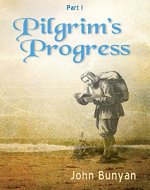 Pilgrim's Progress: Updated, Modern English. Includes Original Illustrations. (Part I) - Book Cover