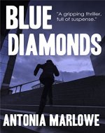 BLUE DIAMONDS: A gripping thriller, full of suspense - Book Cover
