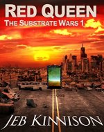Red Queen: The Substrate Wars 1 - Book Cover