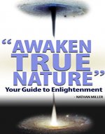 Awaken True Nature: Your Guide to Enlightenment - Book Cover